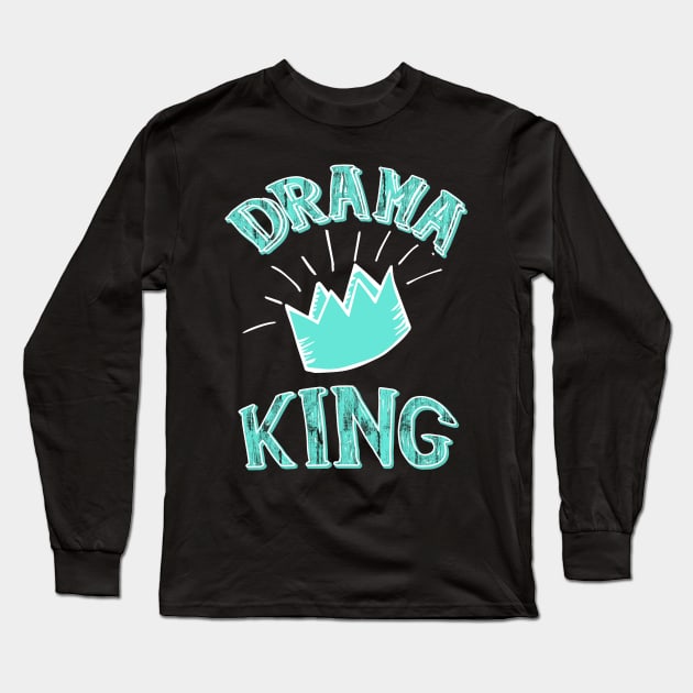 Drama King Long Sleeve T-Shirt by LebensART